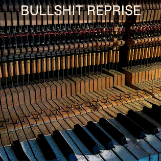 Bullshit_Reprise